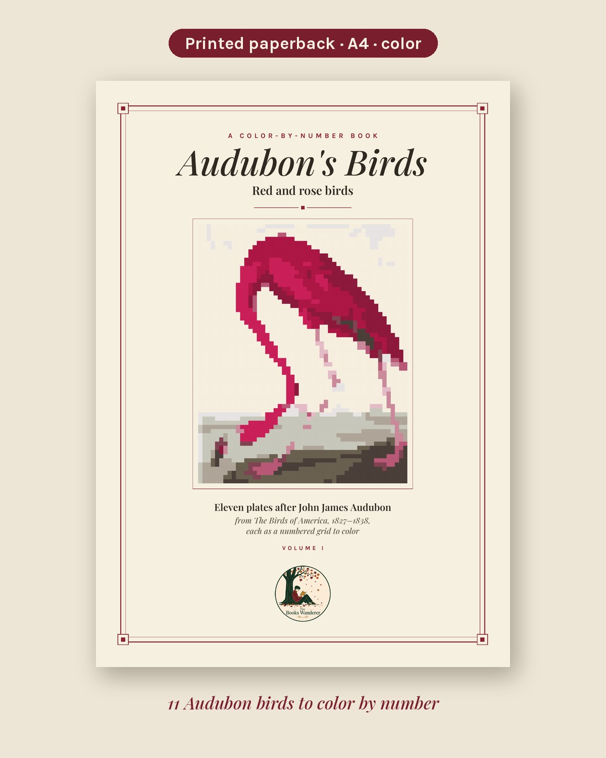 Audubon's Birds Vol. I, Red and Rose Birds: Color by Number Book (Printed Paperback)